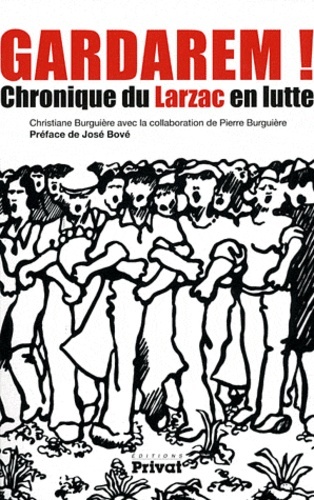 GARDAREM CHRONIQUE DU LARZAC EN LUTTE