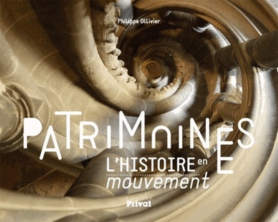 PATRIMOINES HISTOIRE EN MOUVEMENT