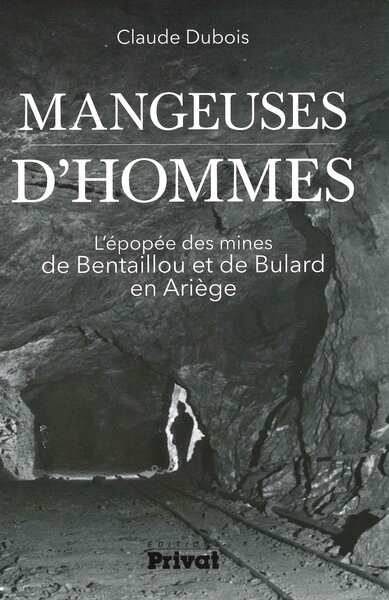 MANGEUSES D HOMMES L´EPOPEE DES MINES DE ZINC DE BENTAIL