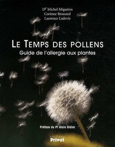 TEMPS DES POLLENS - GUIDE DE L´ALLERGIE AUX PLANTES