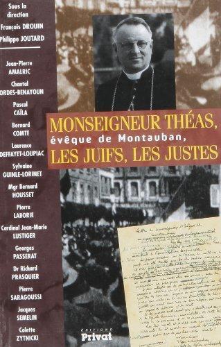 MONSEIGNEUR THEAS EVEQUE DE MONTAUBAN