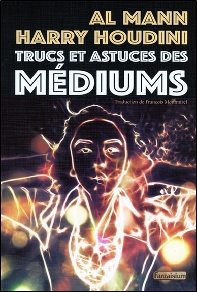 TRUCS ET ASTUCES DES MEDIUMS