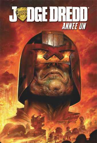 JUDGE DREDD : ANNEE UN