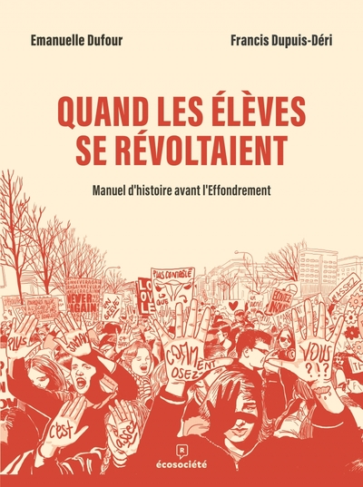 QUAND LES ELEVES SE REVOLTAIENT - MANUEL D´HISTOIRE AVANT L´