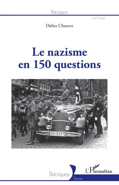NAZISME EN 150 QUESTIONS