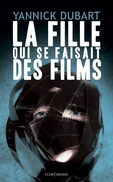 FILLE QUI SE FAISAIT DES FILMS