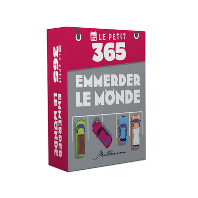 PETIT 365 - L´EPHEMERIDE POUR EMMERDER LE MONDE