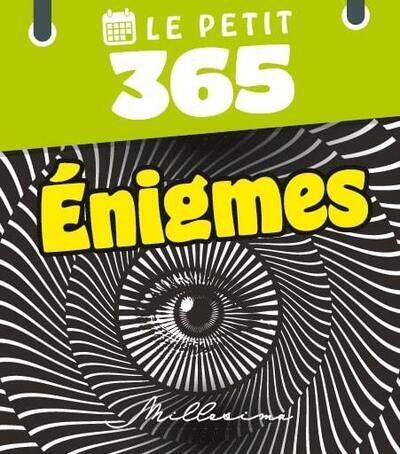 365 ENIGMES - LE PETIT