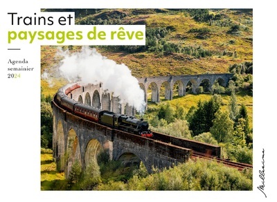 SEMAINIER 2024 - TRAINS ET PAYSAGES DE REVE