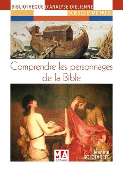 COMPRENDRE LES PERSONNAGES DE LA BIBLE