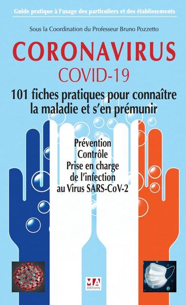 CORONAVIRUS - COVID 19-101 FICHES PRATIQUES POUR CONNAITRE LA MALADIE ET S´