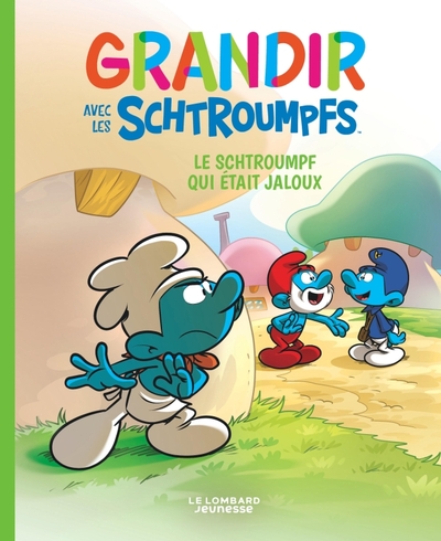 GRANDIR AVEC LES SCHTROUMPFS  - TOME 14 - LE SCHTROUMPF QUI ETAIT JALOUX