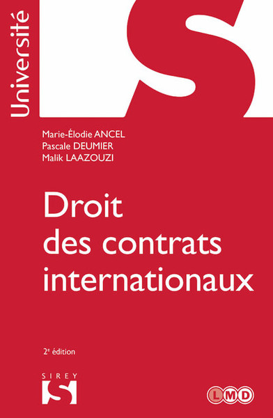 DROIT DES CONTRATS INTERNATIONAUX - 2E ED.