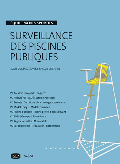 SURVEILLANCE DES PISCINES PUBLIQUES. EQUIPEMENTS SPORTIFS- 1ERE EDITION