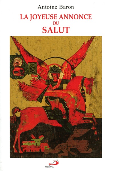 JOYEUSE ANNONCE DU SALUT (LA)