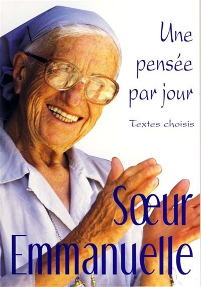 SOEUR EMMANUELLE UNE PENSEE PA
