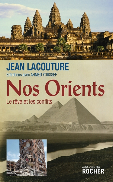 NOS ORIENTS LE REVE ET LES CONFLITS