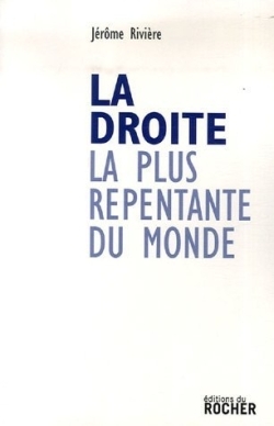 DROITE LA PLUS REPENTANTE DU MONDE