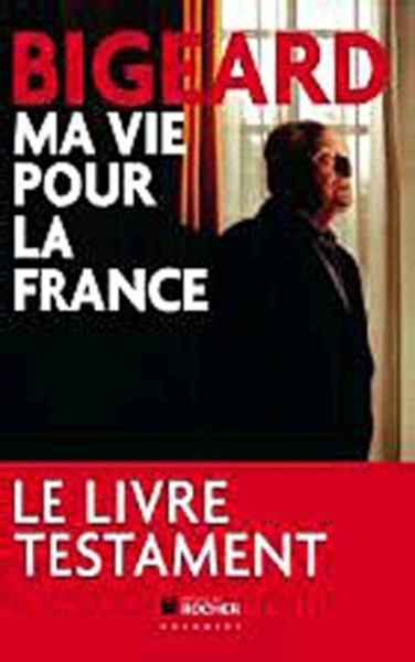 MA VIE POUR LA FRANCE