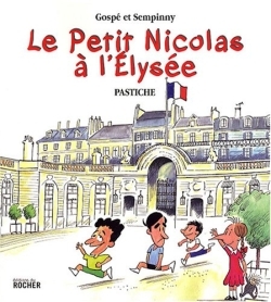 PETIT NICOLAS A L ELYSEE
