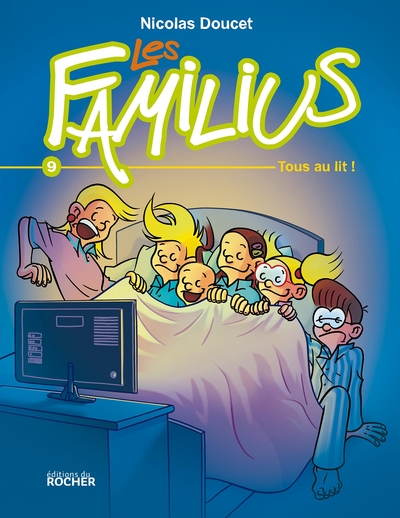 FAMILIUS, TOUS AU LIT ! - TOME 9