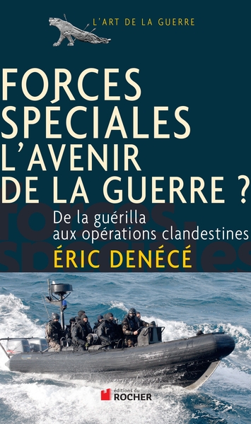 FORCES SPECIALES L´AVENIR DE LA GUERRE NED