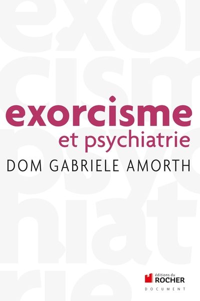 EXORCISME ET PSYCHIATRIE