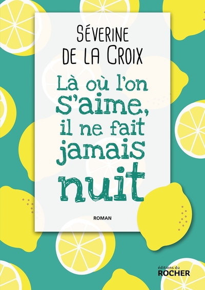 OU L´ON S´AIME, IL NE FAIT JAMAIS NUIT