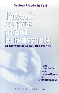 L´AVENIR SE JOUE AVANT LA NAISSANCE