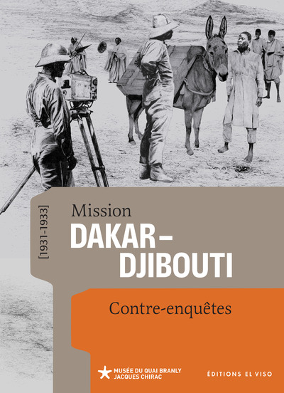MISSION DAKAR-DJIBOUTI (1931-1933) - CONTRE-ENQUETES