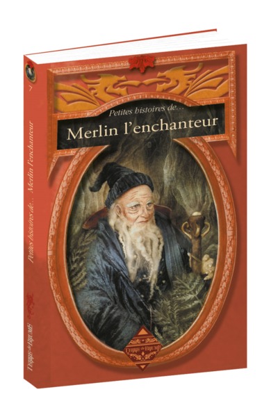 PETITES HISTOIRES DE MERLIN L´ENCHANTEUR