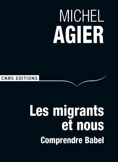 MIGRANTS ET NOUS. COMPRENDRE BABEL (LES)