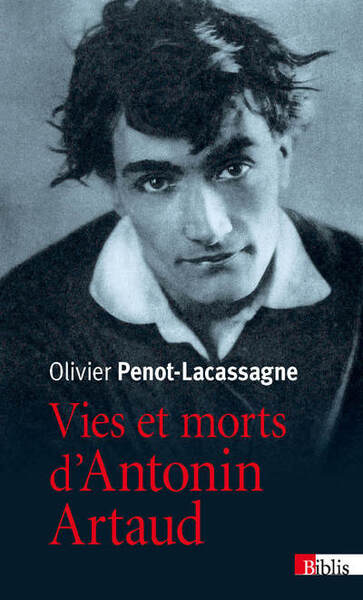 VIES ET MORTS D´ANTONIN ARTAUD