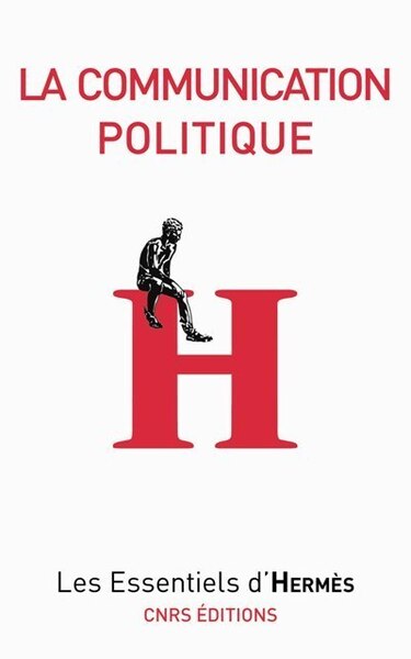 COMMUNICATION POLITIQUE (LA)