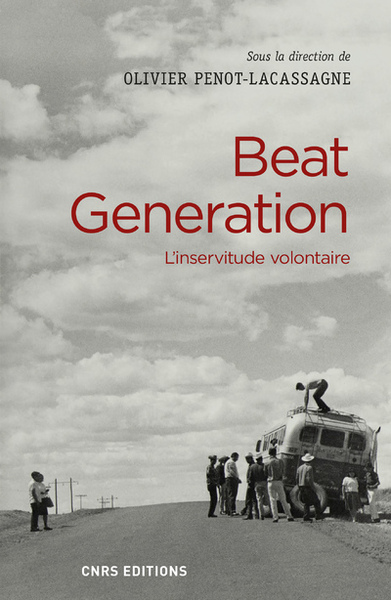 BEAT GENERATION - L´INSERVITUDE VOLONTAIRE