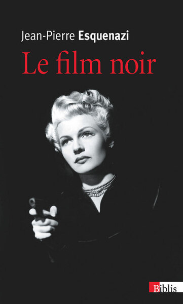FILM NOIR (LE)