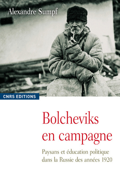 BOLCHEVIKS ET MOUJIKS. L´EDUCATION POLITIQUE DE LA PAYSANNERIE DANS LA RUSSIE DES ANNEES 20