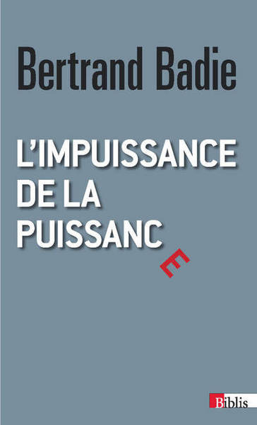 IMPUISSANCE DE LA PUISSANCE (L´)