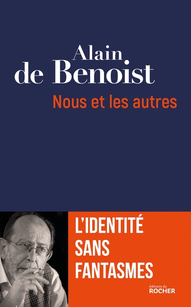 NOUS ET LES AUTRES - L´IDENTITE SANS FANTASMES