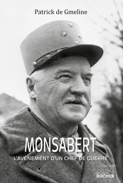 MONSABERT - L´AVENEMENT D´UN CHEF DE GUERRE