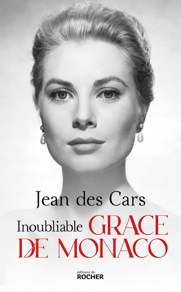 INOUBLIABLE GRACE DE MONACO