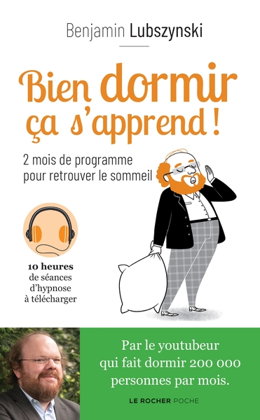 BIEN DORMIR, CA S´APPREND ! - 2 MOIS DE PROGRAMME POUR RETROUVER LE SOMMEIL