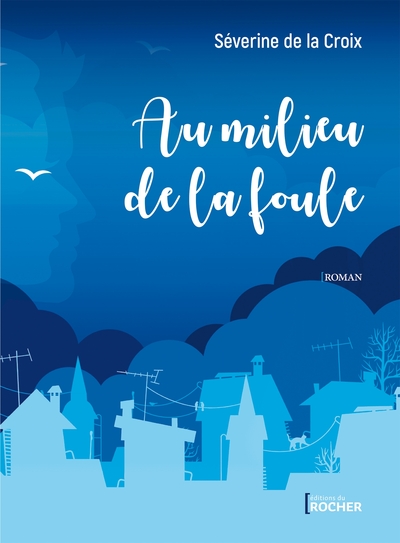 AU MILIEU DE LA FOULE