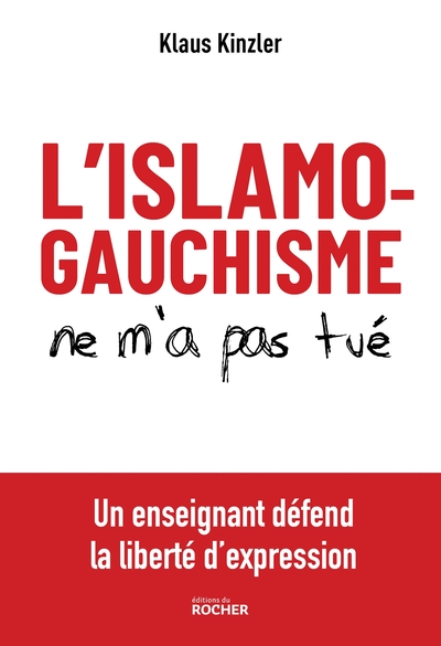 L´ISLAMOGAUCHISME NE M´A PAS TUE - UN ENSEIGNANT DEFEND LA LIBERTE D´EXPRES