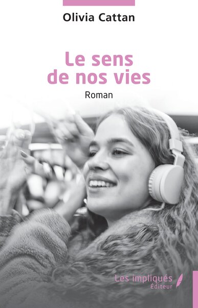 SENS DE NOS VIES