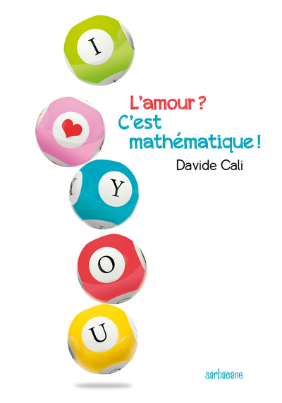 L´AMOUR ? C´EST MATHEMATIQUE !