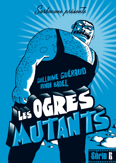 OGRES MUTANTS