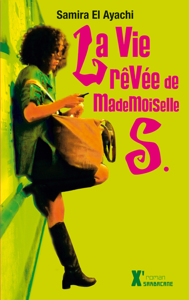 VIE REVEE DE MADEMOISELLE S (NE)