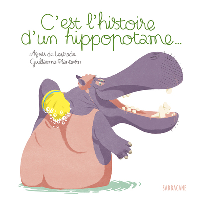 C´EST L´HISTOIRE D´UN HIPPOPOTAME