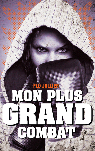 MON PLUS GRAND COMBAT